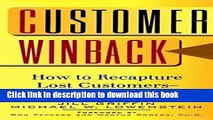 [Popular] Customer Winback: How to Recapture Lost Customers--And Keep Them Loyal Paperback Online