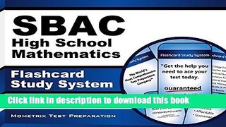 [Download] SBAC High School Mathematics Flashcard Study System: SBAC Test Practice Questions