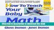 [Download] How to Teach Your Baby Math (The Gentle Revolution Series) Paperback Collection