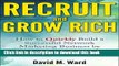 [Popular] Recruit and Grow Rich: How to Quickly Build a Successful Network Marketing Business by