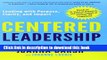 [Popular] Centered Leadership: Leading with Purpose, Clarity, and Impact Paperback Free