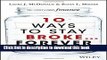 [Popular] 10 Ways to Stay Broke...Forever: Why Be Rich When You Can Have This Much Fun Hardcover