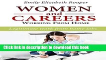 [Popular] Legitimate Work from Home Jobs.: Women and Careers: Working from Home Kindle Online