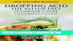 [Download] Dropping Acid: The Reflux Diet Cookbook   Cure Kindle Collection
