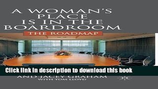 [Popular] A Woman s Place is in the Boardroom: The Roadmap Hardcover Online