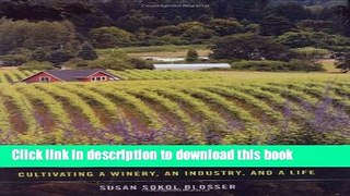 [Popular] At Home in the Vineyard: Cultivating a Winery, an Industry, and a Life Paperback Free