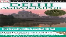 [Popular] DK Eyewitness Travel Guide: Delhi, Agra and Jaipur Hardcover Free