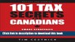 [Popular] 101 Tax Secrets For Canadians: Smart Strategies That Can Save You Thousands Hardcover Free