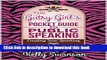 [Popular] The Gutsy Girls Pocket Guide to Public Speaking Book Three: Creating Your Speaking Style