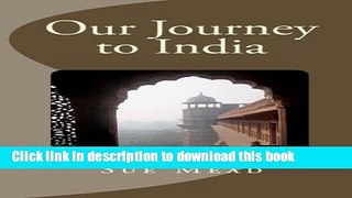 [Popular] Our Journey to India Hardcover OnlineCollection