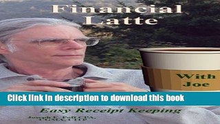 [Popular] Easy Receipt Keeping (Financial Latte Book 4) Kindle Online