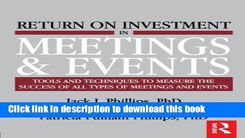 [Download] Return on Investment in Meetings   Events Paperback Free