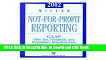 [Popular] 2002 Miller Not-For-Profit Reporting: Gaap Tax, Financial, and Regulatory Requirements