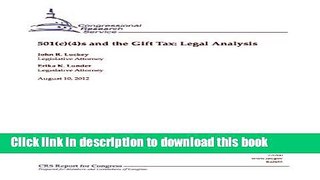 [Popular] 501(c)(4)s and the Gift Tax: Legal Analysis Hardcover Online