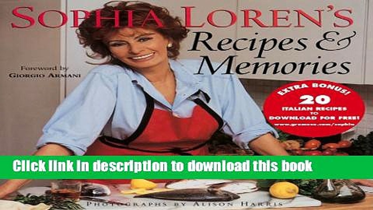 [Download] Sophia Loren s Recipes   Memories Hardcover Free