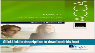 [Popular] ACCA Paper 3.2 Advanced Taxation FA 2005 2006: Practice and Revision Kit Paperback