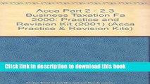 [Popular] Acca Part 2 - 2.3 Business Taxation Fa 2000: Practice and Revision Kit (2001) Kindle Free