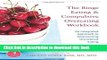 [Popular] The Binge Eating and Compulsive Overeating Workbook: An Integrated Approach to