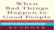 [Popular] When Bad Things Happen to Good People Paperback Free