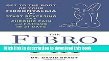 [Popular] The Fibro Fix: Get to the Root of Your Fibromyalgia and Start Reversing Your Chronic