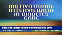 [Popular] Motivational Interviewing in Diabetes Care (Applications of Motivational Interviewing)