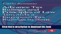 [Popular] Advance Tax Rulings And Principles Of Law: Towards a European Advance Tax Rulings System