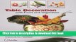 [Download] Table Decoration with Fruits and Vegetables Hardcover Free