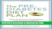 [Popular] The Prediabetes Diet Plan: How to Reverse Prediabetes and Prevent Diabetes through