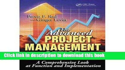 [Download] The Advanced Project Management Office: A Comprehensive Look at Function and
