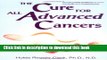 [Popular] Cure for All Advanced Cancers Hardcover Collection