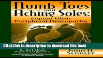 [Popular] Numb Toes and Aching Soles: Coping with Peripheral Neuropathy Kindle Online