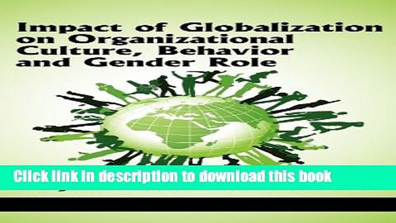 [Download] Impact of Globalization on Organizational Culture, Behavior, and Gender Roles (Hc)