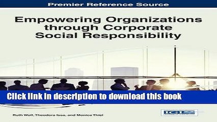 [Download] Empowering Organizations through Corporate Social Responsibility (Advances in Business