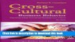 [Download] Cross-Cultural Business Behavior: Negotiating, Selling, Sourcing and Managing Across