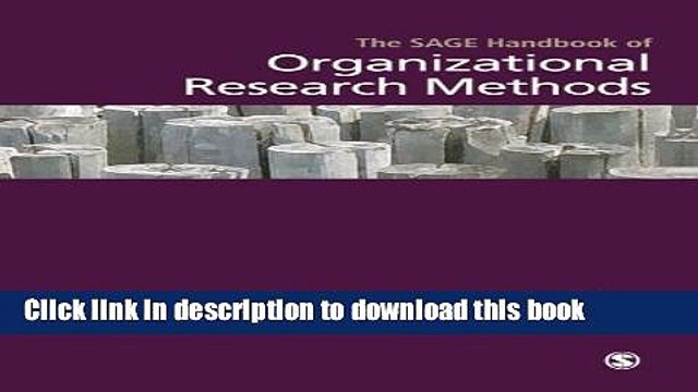 [Download] The SAGE Handbook of Organizational Research Methods Paperback Free