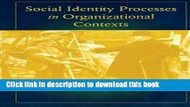 [Download] Social Identity Processes in Organizational Contexts Paperback Online