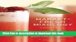 [Read PDF] Market-Fresh Mixology: Cocktails for Every Season Download Online