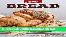 [Download] Bread by Mother Earth News: Our Favorite Recipes for Artisan Breads, Quick Breads,