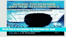 [Popular] Suicide Prevention and New Technologies: Evidence Based Practice Kindle Collection