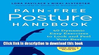 [Popular] Pain-Free Posture Handbook: 40 Dynamic Easy Exercises to Look and Feel Your Best