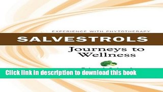 [Popular] Salvestrols: Journeys to Wellness Kindle Collection