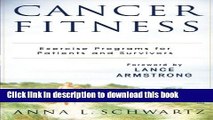 [Popular] Cancer Fitness: Exercise Programs for Patients and Survivors Kindle Free