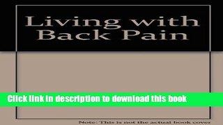 [Popular] Living With Back Pain Paperback Collection