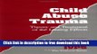 [Download] Child Abuse Trauma: Theory and Treatment of the Lasting Effects: 1st (First) Edition