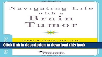 [Popular] Navigating Life with a Brain Tumor Paperback Free