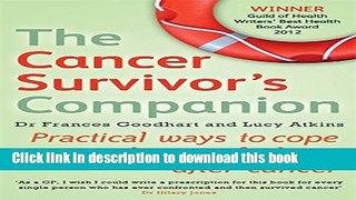 [Popular] The Cancer Survivor s Companion: Practical ways to cope with your feelings after cancer