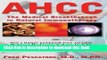 [Popular] AHCC: Japan s Medical Breakthrough in Natural Immunotherapy Kindle Collection