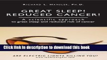 [Popular] Great Sleep!  Reduced Cancer!: A Scientific Approach to Great Sleep and Reduced Cancer