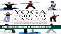 [Popular] Yoga and Breast Cancer: A Journey to Health and Healing Hardcover Online