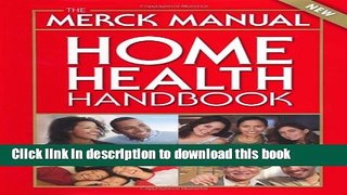 [Popular] The Merck Manual Home Health Handbook Paperback Collection